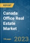 Canada Office Real Estate Market- Growth, Trends, COVID-19 Impact, And Forecasts (2023-2028) - Product Thumbnail Image