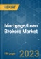 Mortgage/Loan Brokers Market - Growth, Trends, COVID-19 Impact, and Forecasts (2023-2028) - Product Thumbnail Image