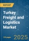 Turkey Freight and Logistics Market - Growth, Trends, COVID-19 Impact, and Forecast (2023-2028) - Product Thumbnail Image