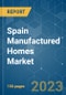 Spain Manufactured Homes Market - Growth, Trends, COVID-19 Impact, and Forecast (2023-2028) - Product Thumbnail Image