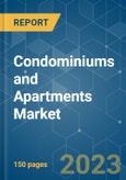 Condominiums and Apartments Market - Growth, Trends, COVID-19 Impact, and Forecast (2023-2028)- Product Image