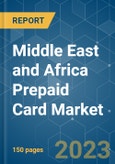 Middle East and Africa Prepaid Card Market - Growth, Trends, Covid-19 Impacts and Forecasts (2023-2028)- Product Image