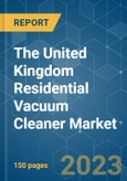 The United Kingdom Residential Vacuum Cleaner Market - Growth, Trends, Covid-19 Impact, and Forecasts (2023-2028)- Product Image