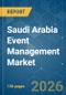 Saudi Arabia Event Management - Market Share Analysis, Industry Trends & Statistics, Growth Forecasts (2026-2031) - Product Thumbnail Image