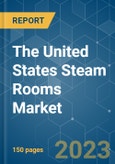 The United States Steam Rooms Market - Growth, Trends, COVID-19 Impact, and Forecasts (2023-2028)- Product Image
