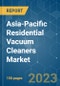 Asia-Pacific Residential Vacuum Cleaners Market - Growth, Trends, COVID-19 Impact, and Forecasts (2023-2028) - Product Image