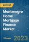 Montenegro Home Mortgage Finance Market - Growth, Trends, COVID-19 Impact, and Forecasts (2023-2028) - Product Thumbnail Image