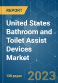 United States Bathroom and Toilet Assist Devices Market - Growth, Trends, COVID- 19 Impact, and Forecasts (2023-2028)- Product Image
