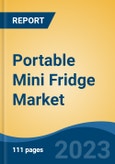 Portable Mini Fridge Market - Global Industry Size, Share, Trends, Opportunity, and Forecast, 2018-2028FSegmented By Capacity, By Door Type By End User By Sales Channel , By Region, Competition- Product Image