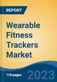 Wearable Fitness Trackers Market- Global Industry Size, Share, Trends, Competition, Opportunity, and Forecast, 2018-2028FSegmented By Product Type, By End User, By Distribution Channel, By Region- Product Image