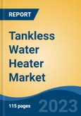 Tankless Water Heater Market - Global Industry Size, Share, Trends, Opportunity, and Forecast, 2018-2028FSegmented By Technology, By Energy Source, By End-Use, By Distribution Channel, By Region, Competition- Product Image