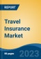 Travel Insurance Market, Competition, Forecast & Opportunities, 2018-2028F - Product Thumbnail Image