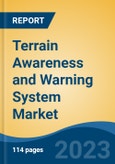 Terrain Awareness and Warning System Market-Global Industry Size, Share, Trends, Opportunity, and Forecast, 2018-2030F Segmented By System Type (Class A, Class B, Class C), By Engine Type (Piston Engine, Turbine Engine), By Application, By Region- Product Image