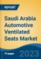 Saudi Arabia Automotive Ventilated Seats Market By Vehicle Type, By Ventilation Type, By Demand Category, By Region, Competition Forecast & Opportunities, 2027 - Product Thumbnail Image