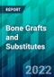 Bone Grafts and Substitutes - Product Thumbnail Image
