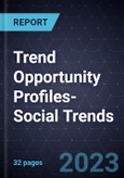 Trend Opportunity Profiles-Social Trends- Product Image