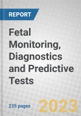 Fetal Monitoring, Diagnostics and Predictive Tests- Product Image