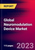 Global Neuromodulation Device Market Size, Share & Trends Analysis 2023-2029 MedCore Includes: Spinal Cord Stimulation, Deep Brain Stimulation, and 3 more- Product Image