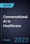 Conversational AI in Healthcare - Product Thumbnail Image