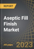 Aseptic Fill Finish Market by Type of Molecule, Type of Packaging Container Offered, Type of Drug Product, Scale of Operation, Company Size, Target Therapeutic Area and Geographical Regions: Industry Trends and Global Forecasts, 2023-2035- Product Image