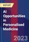 AI Opportunities in Personalised Medicine - Product Image