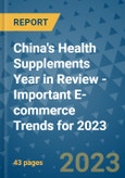China's Health Supplements Year in Review - Important E-commerce Trends for 2023- Product Image