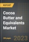 Cocoa Butter and Equivalents Market (2023 Edition): Analysis By Type, CBE Type, By End Use Industry, By Applications: Market Size, Insights, Competition, Covid-19 Impact and Forecast (2023-2028) - Product Thumbnail Image