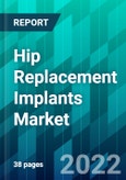 Hip Replacement Implants Market- Product Image