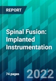 Spinal Fusion: Implanted Instrumentation- Product Image