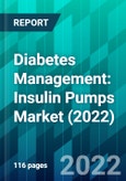 Diabetes Management: Insulin Pumps Market (2022)- Product Image