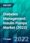 Diabetes Management: Insulin Pumps Market (2022) - Product Thumbnail Image