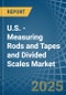 U.S. - Measuring Rods and Tapes and Divided Scales - Market Analysis, Forecast, Size, Trends and Insights - Product Thumbnail Image