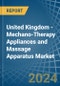 United Kingdom - Mechano-Therapy Appliances and Massage Apparatus - Market Analysis, Forecast, Size, Trends and Insights - Product Thumbnail Image