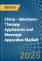 China - Mechano-Therapy Appliances and Massage Apparatus - Market Analysis, Forecast, Size, Trends and Insights - Product Image