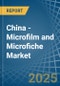 China - Microfilm and Microfiche - Market Analysis, Forecast, Size, Trends and Insights - Product Thumbnail Image