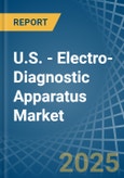 U.S. - Electro-Diagnostic Apparatus - Market Analysis, Forecast, Size, Trends and Insights- Product Image