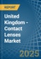 United Kingdom - Contact Lenses - Market Analysis, Forecast, Size, Trends and Insights - Product Thumbnail Image