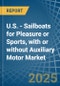 U.S. - Sailboats for Pleasure or Sports, with or without Auxiliary Motor - Market Analysis, forecast, Size, Trends and Insights - Product Thumbnail Image