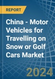 China - Motor Vehicles for Travelling on Snow or Golf Cars - Market Analysis, forecast, Size, Trends and Insights- Product Image