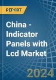 China - Indicator Panels with Lcd - Market Analysis, Forecast, Size, Trends and Insights- Product Image