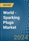 World - Sparking Plugs - Market Analysis, Forecast, Size, Trends and Insights- Product Image