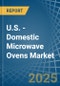 U.S. - Domestic Microwave Ovens - Market Analysis, Forecast, Size, Trends and Insights - Product Thumbnail Image