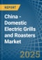 China - Domestic Electric Grills and Roasters - Market Analysis, Forecast, Size, Trends and Insights - Product Thumbnail Image