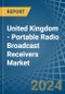 United Kingdom - Portable Radio Broadcast Receivers - Market Analysis, Forecast, Size, Trends and Insights - Product Thumbnail Image