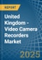 United Kingdom - Video Camera Recorders - Market Analysis, Forecast, Size, Trends and Insights - Product Thumbnail Image