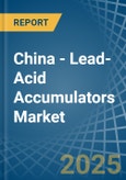 China - Lead-Acid Accumulators (Excluding Starter Batteries) - Market Analysis, Forecast, Size, Trends and Insights- Product Image