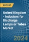 United Kingdom - Inductors for Discharge Lamps or Tubes - Market Analysis, forecast, Size, Trends and Insights - Product Thumbnail Image