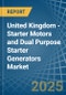 United Kingdom - Starter Motors and Dual Purpose Starter Generators - Market Analysis, Forecast, Size, Trends and Insights - Product Image