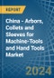 China - Arbors, Collets and Sleeves for Machine-Tools and Hand Tools - Market Analysis, forecast, Size, Trends and Insights - Product Thumbnail Image