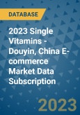 2023 Single Vitamins - Douyin, China E-commerce Market Data Subscription- Product Image